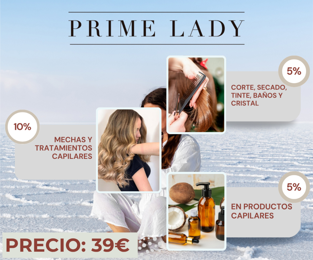 Cuidado capilar 360º en Zaragoza con tarjeta fidelización PRIME LADY